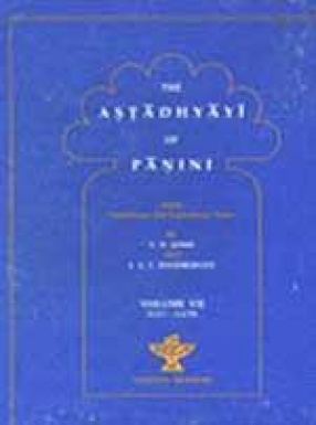 The Astadhyayi of Panini (Volume VII)