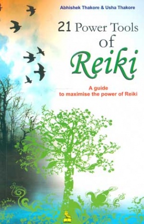 21 Power Tools of Reiki