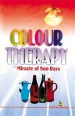 Colour Therapy: Miracle of Sun Rays