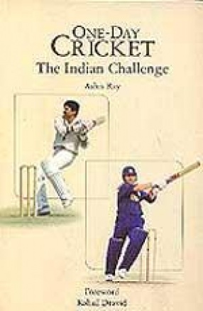 One-Day Cricket: The Indian Challenge