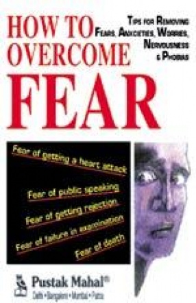 How to Overcome Fear