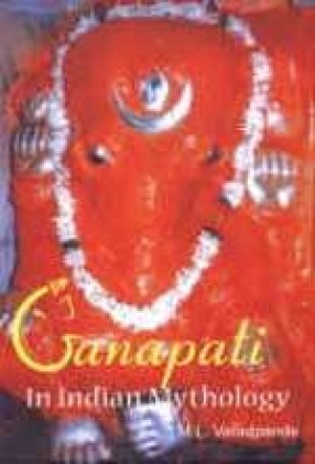 Ganapati in Indian Mythology