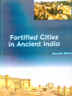 Fortified Cities in Ancient India