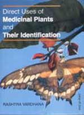 Direct Uses of Medicinal Plants and their Identification