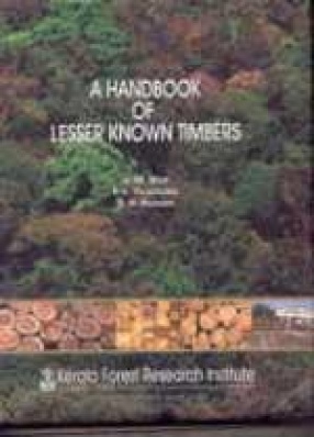 A Handbook of Lesser Known Timbers (With CD)