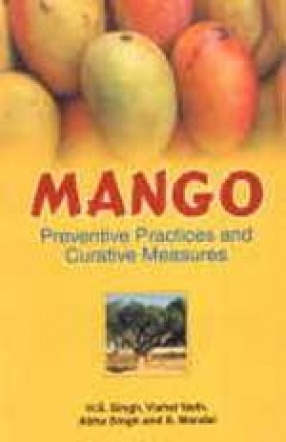 Mango: Preventive Practices and Curative Measures