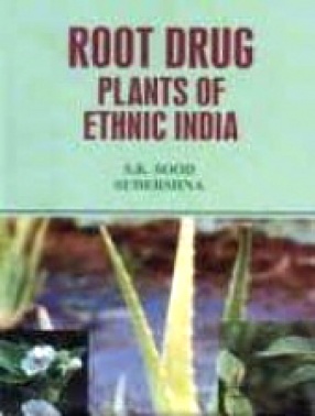 Root Drug Plants of Ethnic India