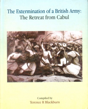The Extermination of a British Army: The Retreat from Cabul