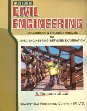 Hand Book of Civil Engineering: Conventional and Obejctive Analysis