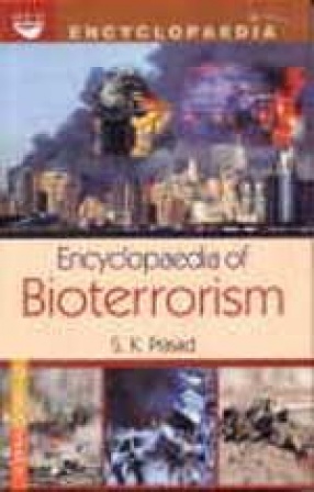 Encyclopaedia of Bioterrorism (Volume I to V)