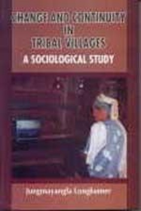 Change and Continuity in Tribal Villages: A Sociological Study