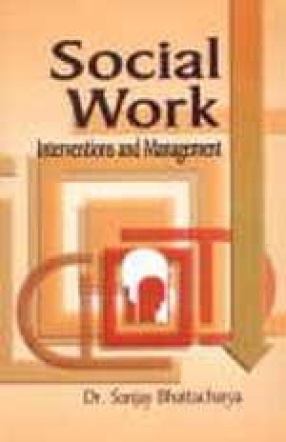 Social Work: Interventions and Management