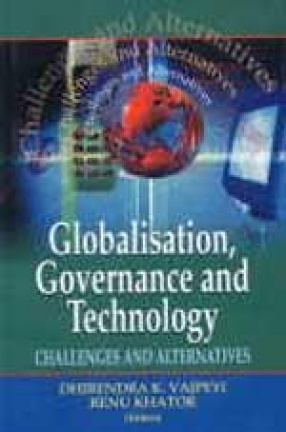 Globalization, Governance, and Technology: Challenges and Alternatives