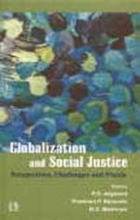 Globalization and Social Justice: Perspectives, Challenges and Praxis