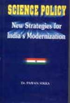 Science Policy: New Strategies for India's Modernization