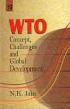 WTO: Concept, Challenges and Global Development
