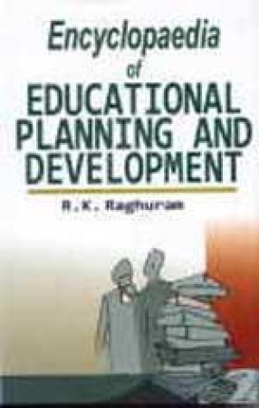 Encyclopaedia of Educational Planning and Development (In 5 Volumes)