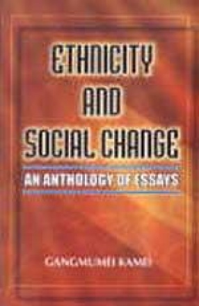 Ethnicity and Social Change: An Anthology of Essays