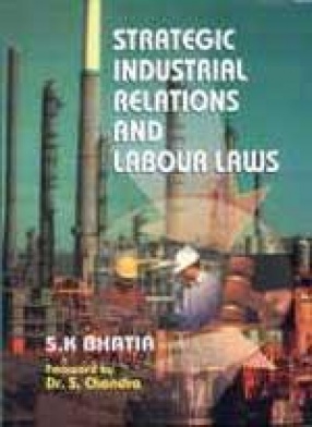 Strategic Industrial Relations and Labour Laws