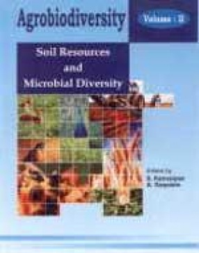 Agrobiodiversity: Soil Resources and Microbial Diversity (Volume II)