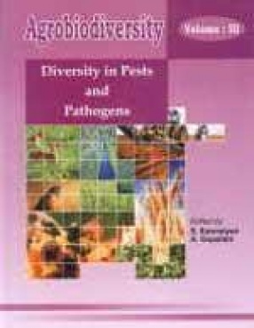 Agrobiodiversity: Diversity in Pests and Pathogens (Volume III)