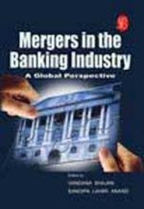 Mergers in the Banking Industry: A Global Perspective