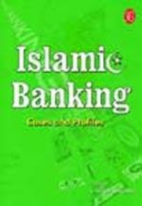 Islamic Banking: Cases and Profiles