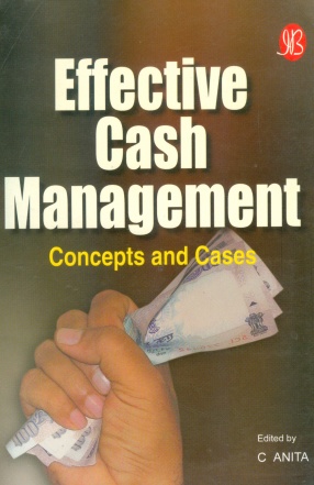 Effective Cash Management: Concepts and Cases