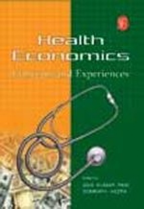Health Economics: Concepts and Experiences