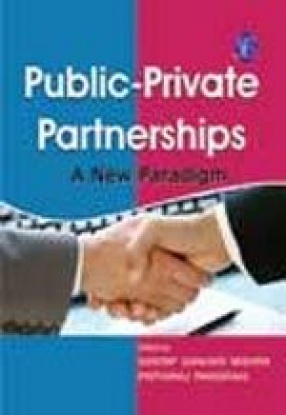 Public-Private Partnerships: A New Paradigm