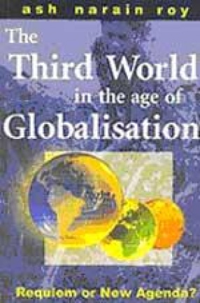 The Third World in the Age of Globalisation