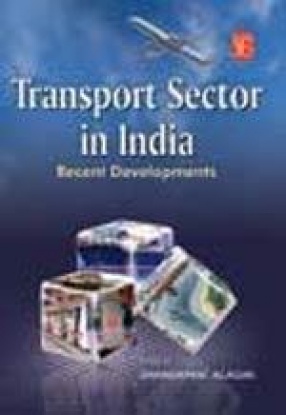 Transport Sector in India: Recent Developments