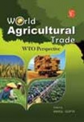 World Agricultural Trade: WTO Perspective