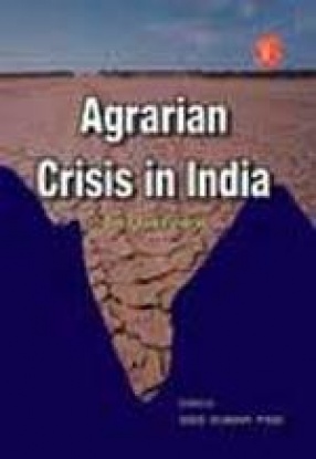 Agrarian Crisis in India: An Overview