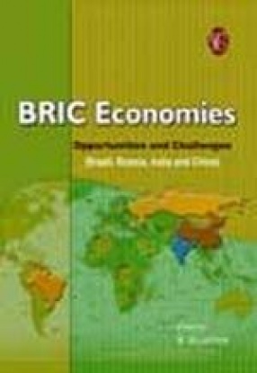 BRIC Economies: Opportunities and Challenges (Brazil, Russia, India and China)