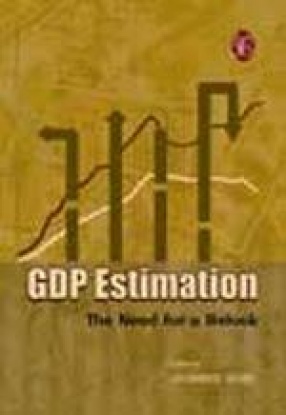 GDP Estimation: The Need for a Relook