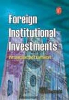 Foreign Institutional Investments: Perspectives and Experiences