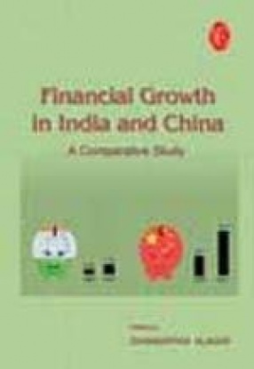 Financial Growth in India and China: A Comparative Study