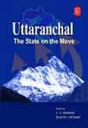 Uttaranchal: The State on the Move