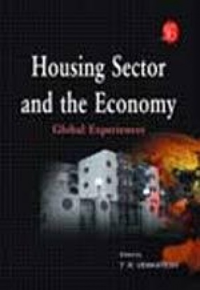 Housing Sector and the Economy: Global Experiences
