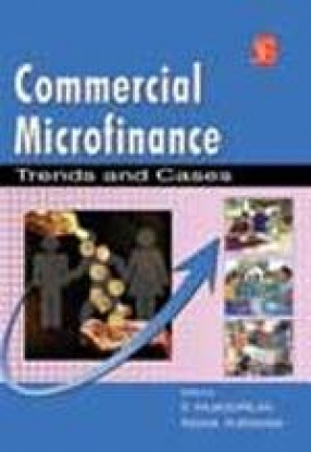 Commercial Microfinance: Trends and Cases