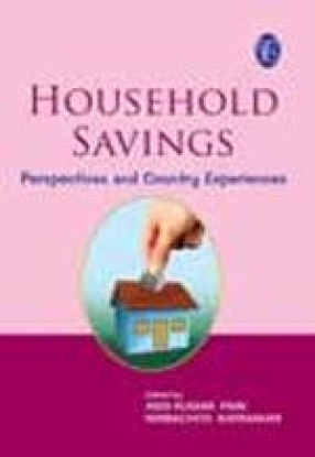 Household Savings: Perspectives and Country Experiences