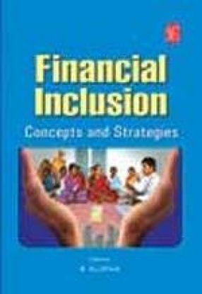 Financial Inclusion: Concepts and Strategies
