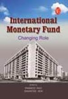 International Monetary Fund: Changing Role