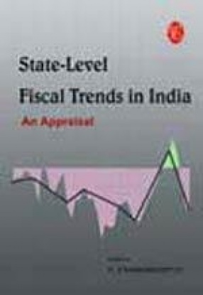 State-Level Fiscal Trends in India: An Appraisal