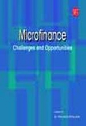 Microfinance: Challenges and Opportunities