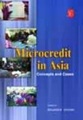 Microcredit in Asia: Concepts and Cases