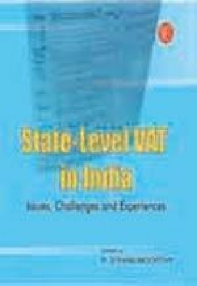 State-Level VAT in India: Issues, Challenges and Experiences