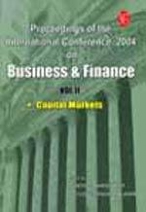Proceedings of the International Conference, 2004 on Business and Finance: Capital Markets (Volume 2)