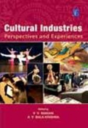 Cultural Industries: Perspectives and Experiences